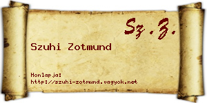 Szuhi Zotmund névjegykártya